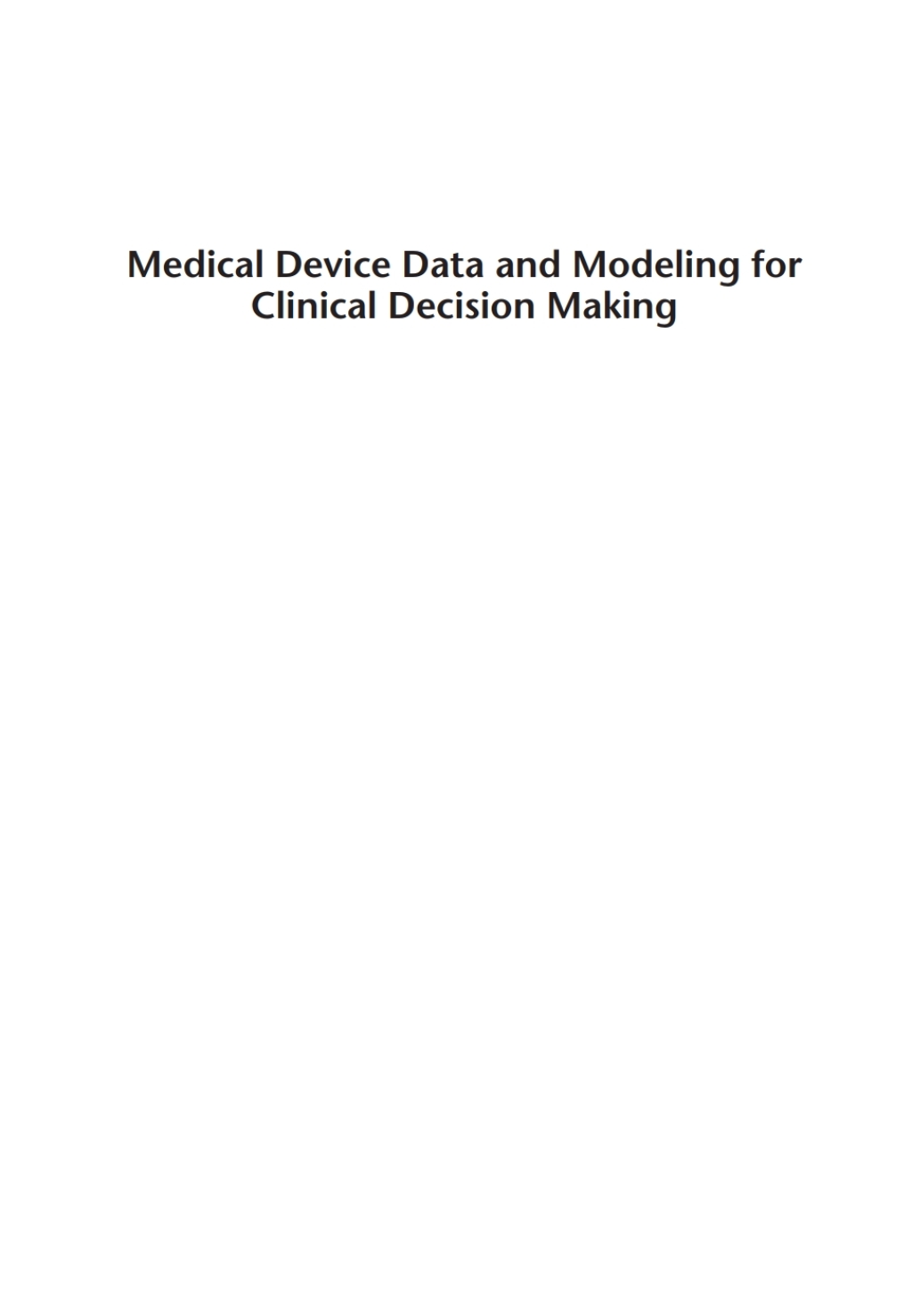 Medical Device Data and Modeling for Clinical Decision Making 1st Edition â€“ PDF/EPUB Version Downloadable