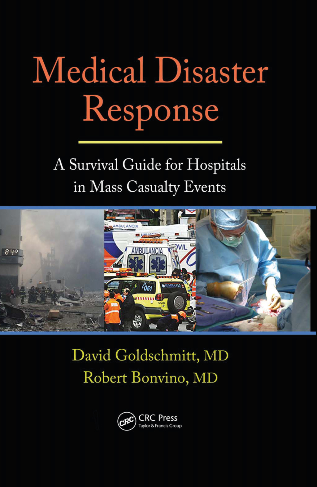 Medical Disaster Response A Survival Guide for Hospitals in Mass Casualty Events 1st Edition â€“ PDF/EPUB Version Downloadable