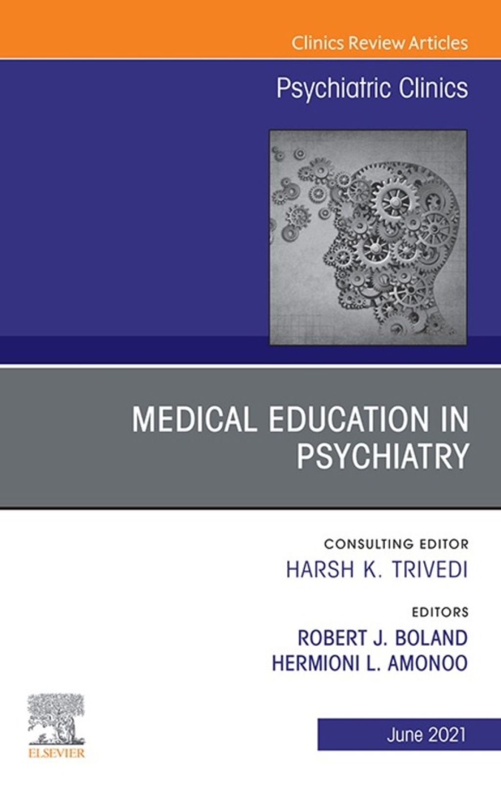 Medical Education in Psychiatry, An Issue of Psychiatric Clinics of North America  â€“ PDF/EPUB Version Downloadable