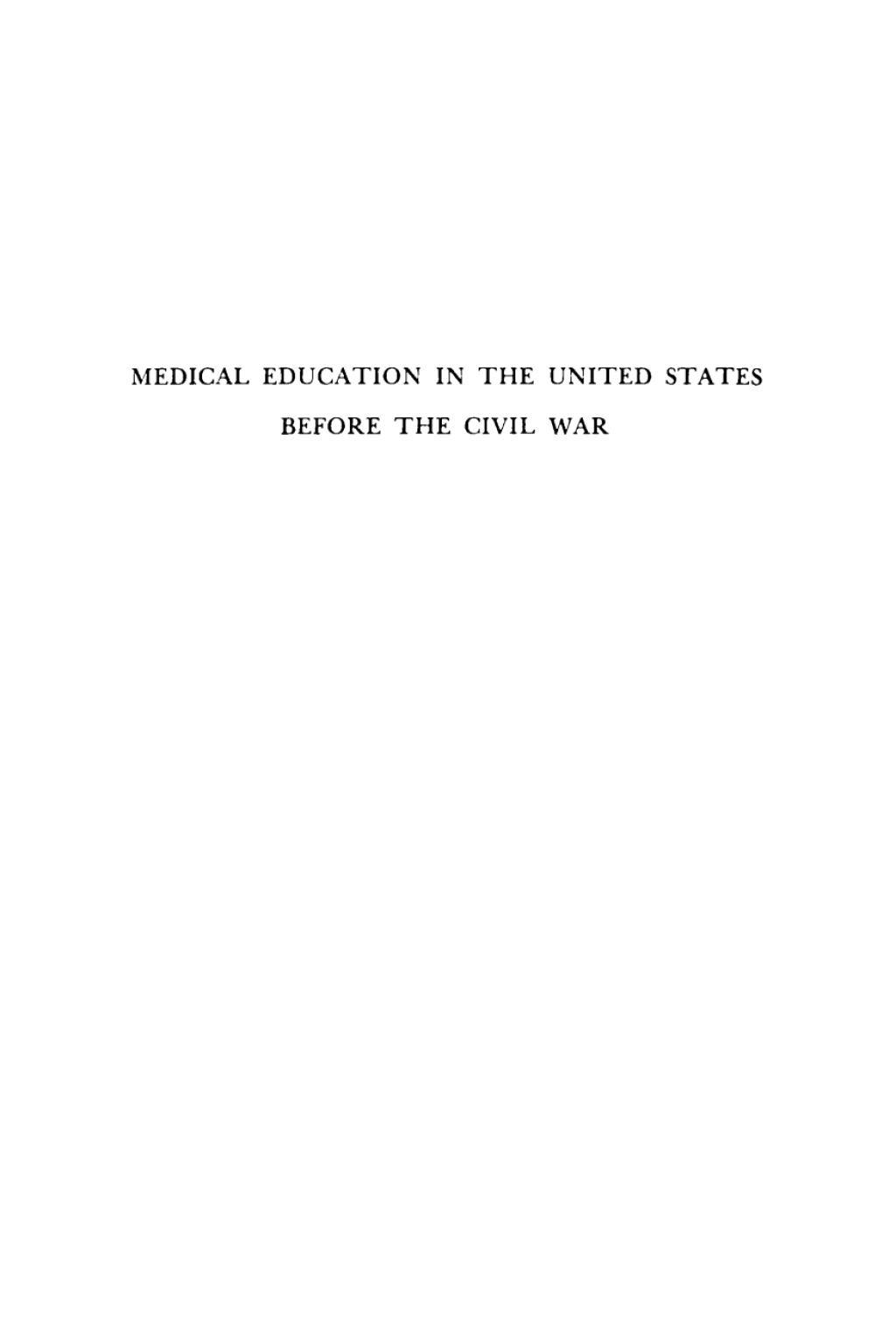 Medical Education in the United States Before the Civil War  â€“ PDF/EPUB Version Downloadable