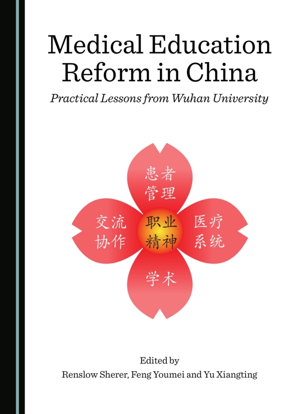 Medical Education Reform in China Practical Lessons from Wuhan University 1st Edition â€“ PDF/EPUB Version Downloadable