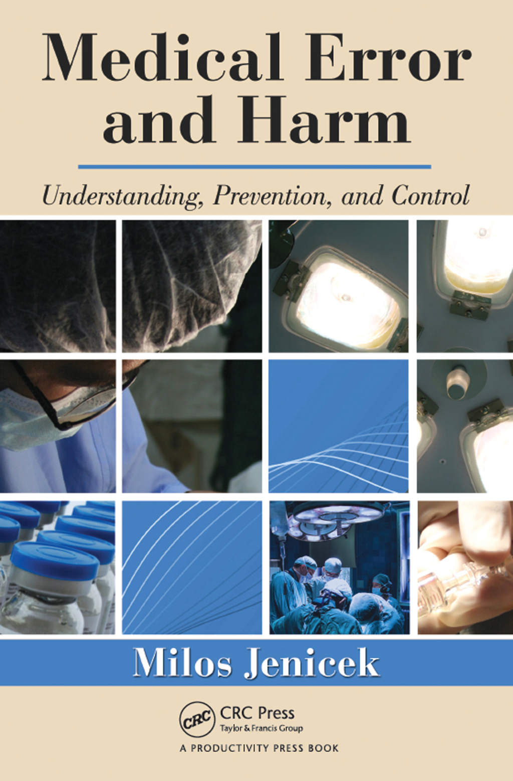 Medical Error and Harm Understanding, Prevention, and Control 1st Edition â€“ PDF/EPUB Version Downloadable