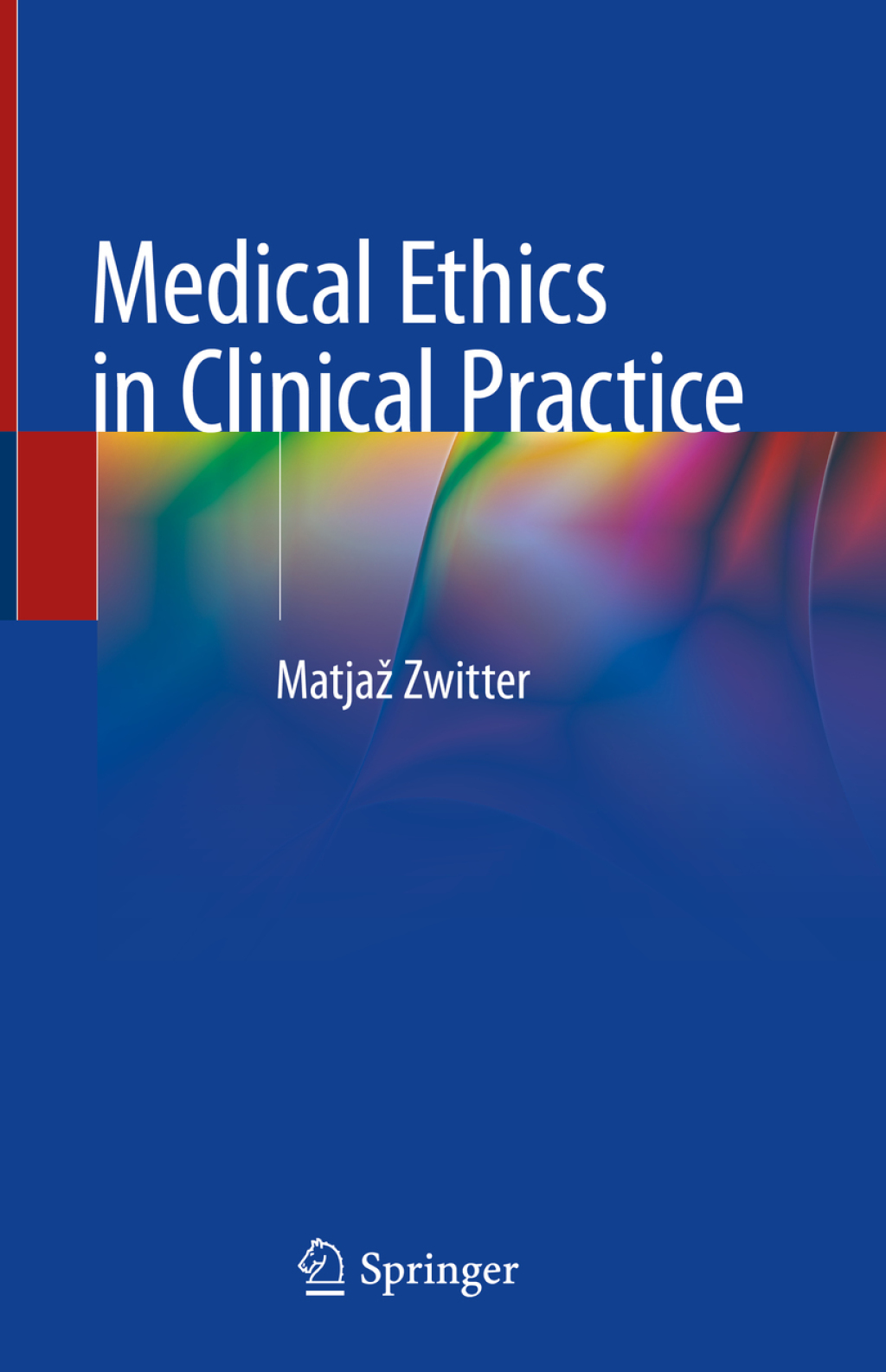 Medical Ethics in Clinical Practice  â€“ PDF/EPUB Version Downloadable