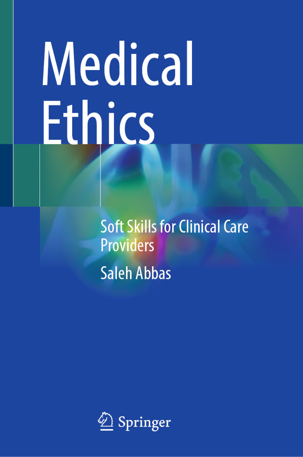 Medical Ethics Soft Skills for Clinical Care Providers  â€“ PDF/EPUB Version Downloadable