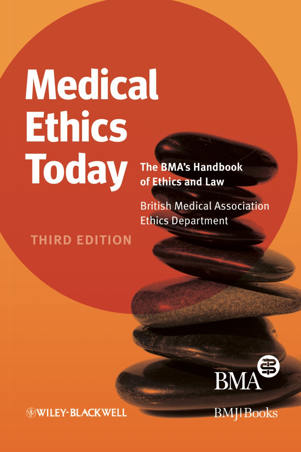 Medical Ethics Today: The BMA's Handbook of Ethics and Law 3rd Edition â€“ PDF/EPUB Version Downloadable
