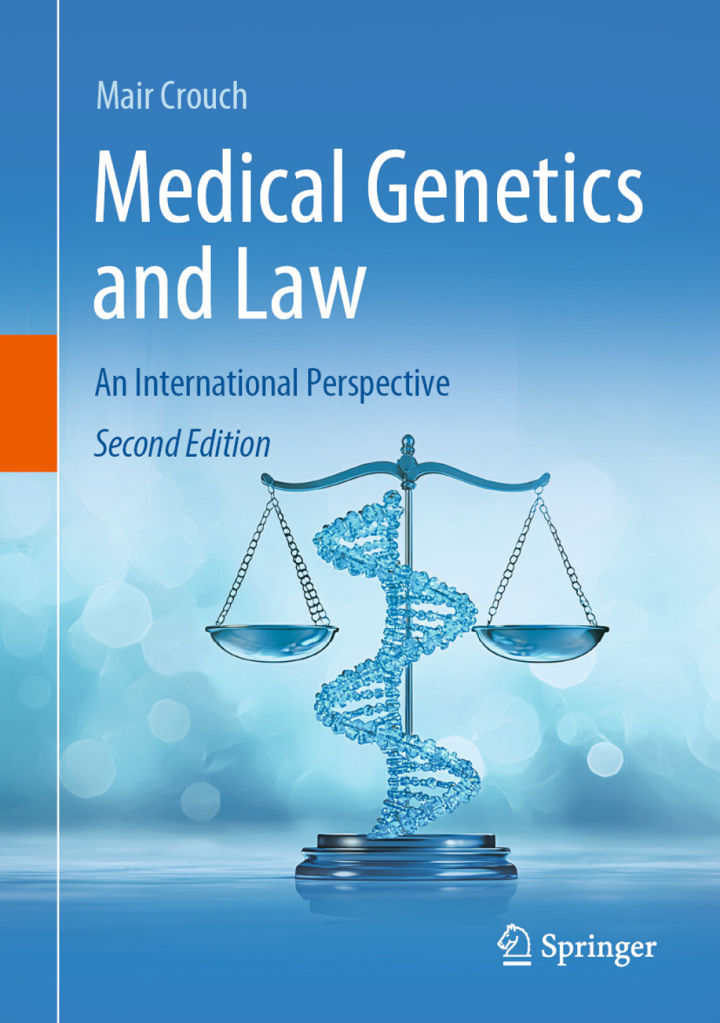 Medical Genetics and Law An International Perspective 2nd Edition â€“ PDF/EPUB Version Downloadable