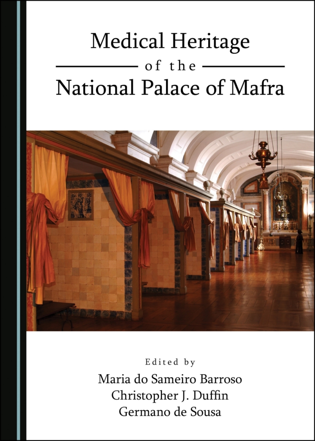 Medical Heritage of the National Palace of Mafra 1st Edition â€“ PDF/EPUB Version Downloadable