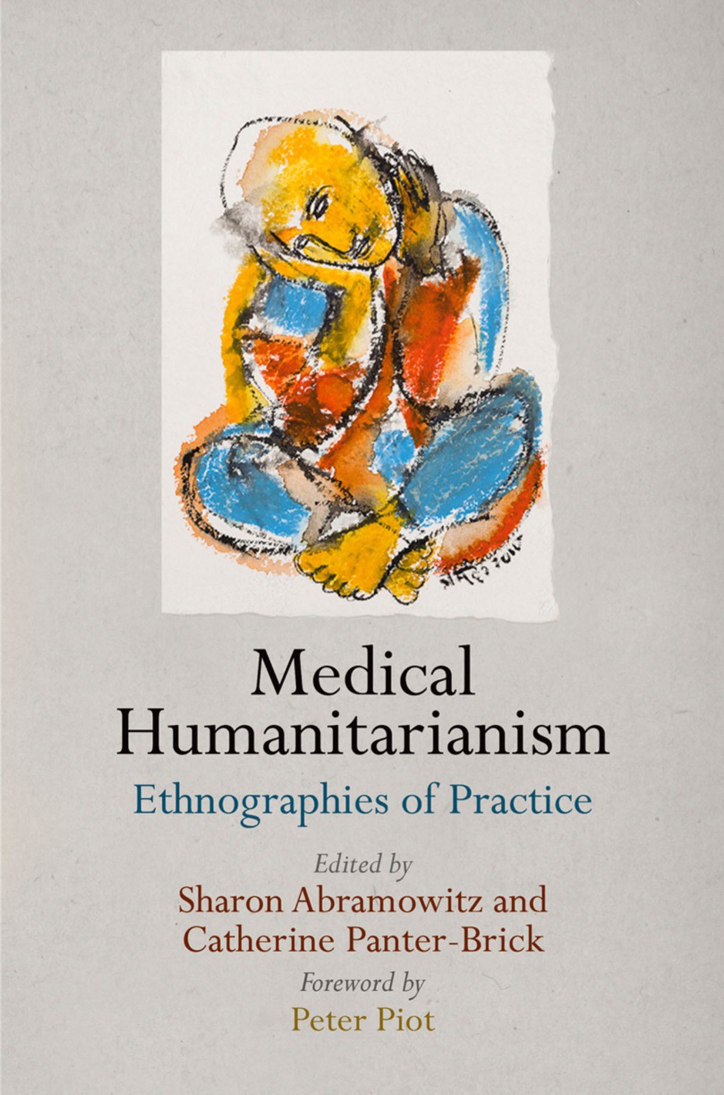 Medical Humanitarianism Ethnographies of Practice  â€“ PDF/EPUB Version Downloadable