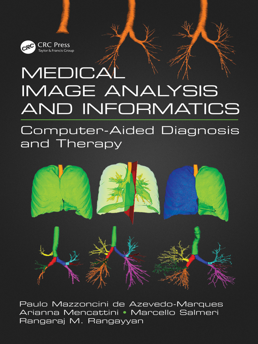 Medical Image Analysis and Informatics Computer-Aided Diagnosis and Therapy 1st Edition â€“ PDF/EPUB Version Downloadable