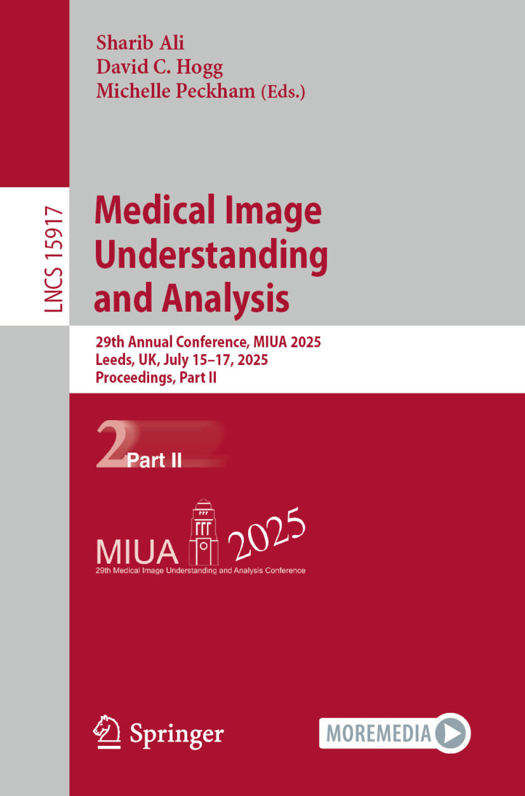 Medical Image Understanding and Analysis 29th Annual Conference, MIUA 2025, Leeds, UK, July 15â€“17, 2025, Proceedings, Part II  â€“ PDF/EPUB Version Downloadable