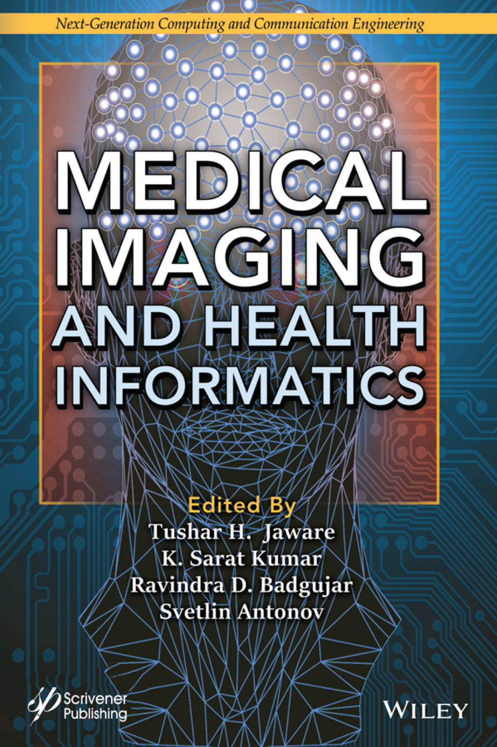 Medical Imaging and Health Informatics 1st Edition â€“ PDF/EPUB Version Downloadable