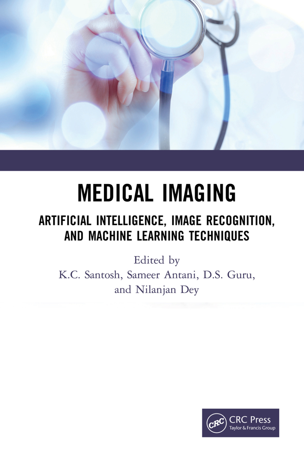 Medical Imaging Artificial Intelligence, Image Recognition, and Machine Learning Techniques 1st Edition â€“ PDF/EPUB Version Downloadable