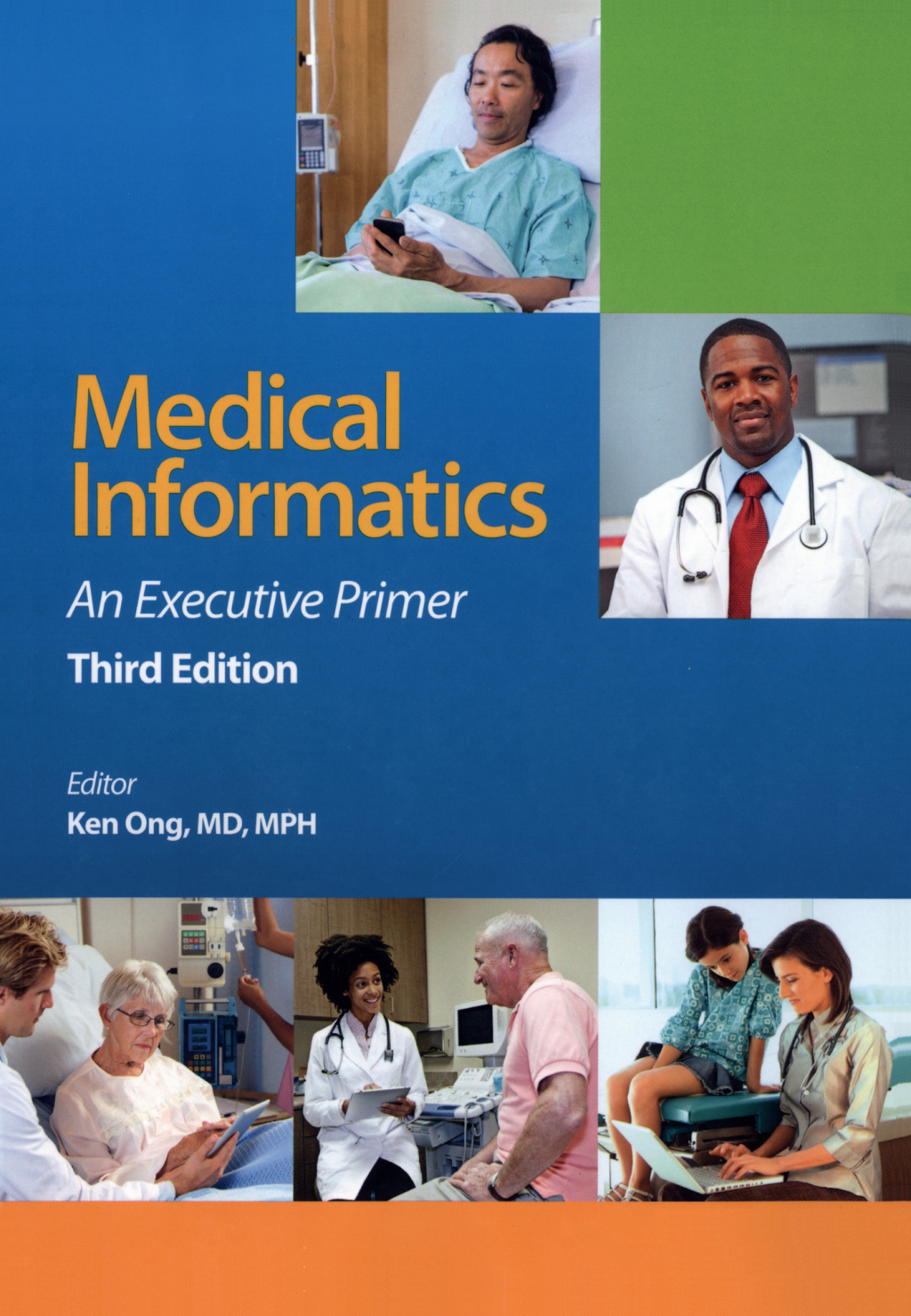 Medical Informatics An Executive Primer, Third Edition 3rd Edition â€“ PDF/EPUB Version Downloadable