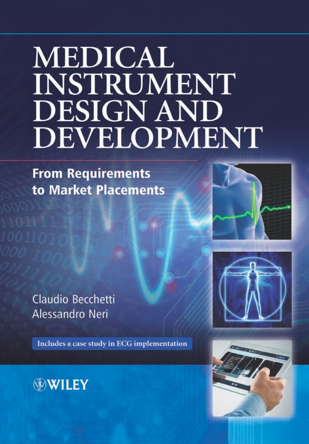 Medical Instrument Design and Development: From Requirements to Market Placements 1st Edition â€“ PDF/EPUB Version Downloadable