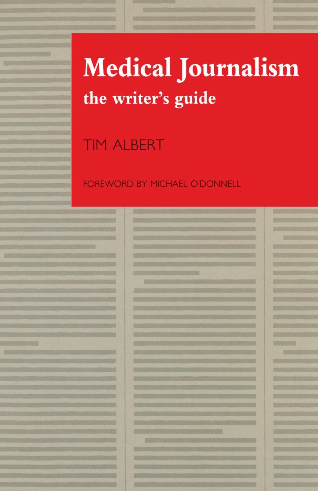 Medical Journalism The Writer's Guide 1st Edition â€“ PDF/EPUB Version Downloadable