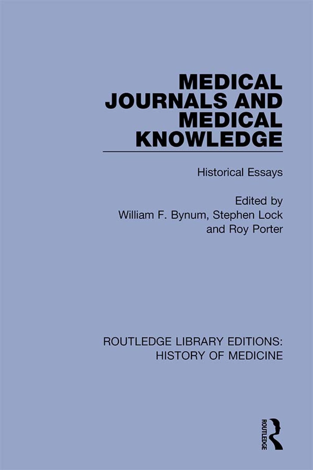 Medical Journals and Medical Knowledge Historical Essays 1st Edition â€“ PDF/EPUB Version Downloadable