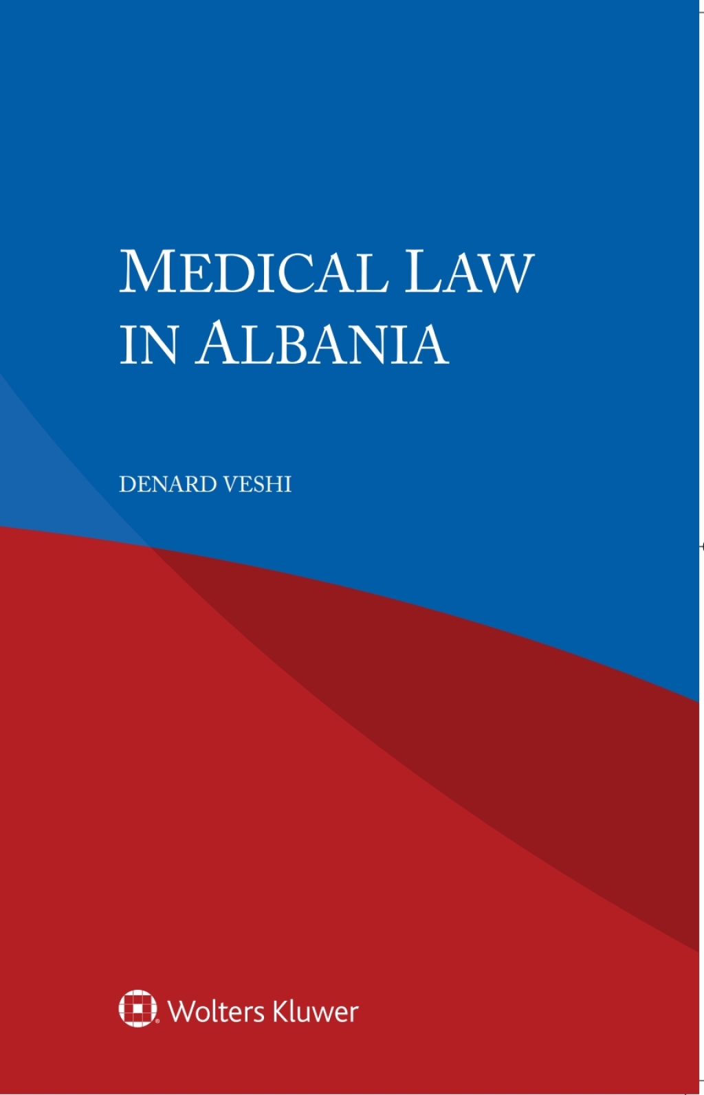 Medical Law in Albania  â€“ PDF/EPUB Version Downloadable