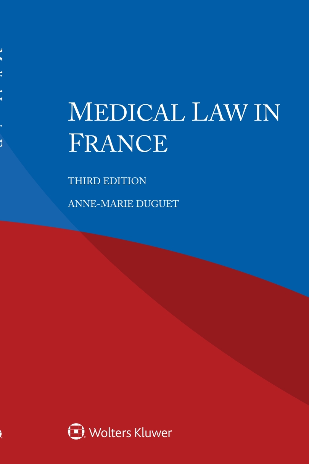 Medical Law in France 3rd Edition – PDF/EPUB Version Downloadable Medical Law in France 3rd Edition – PDF/EPUB Version Downloadable - Image 1