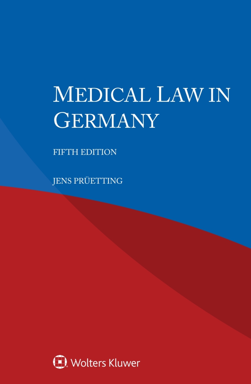 Medical Law in Germany 5th Edition â€“ PDF/EPUB Version Downloadable