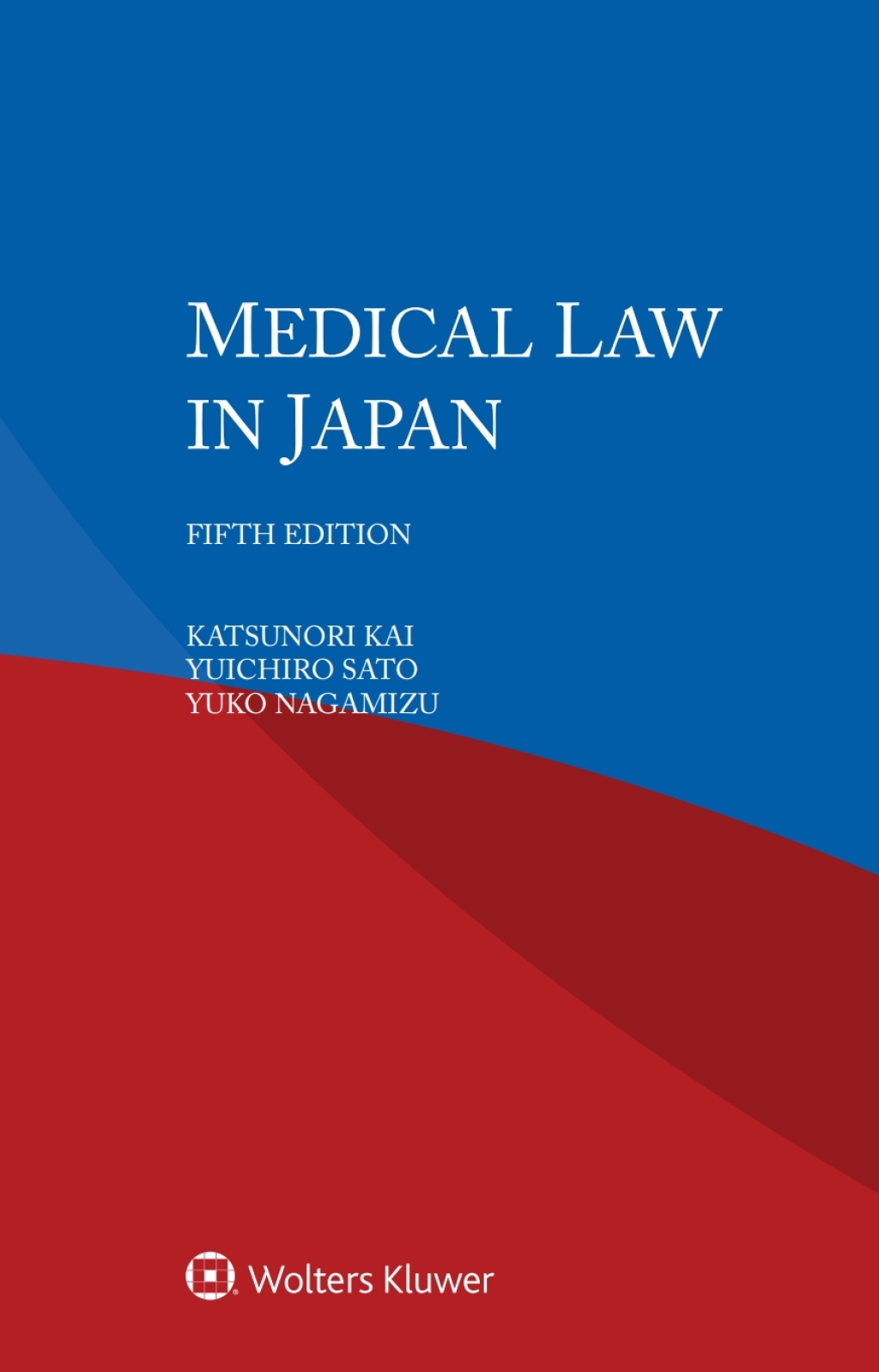Medical Law in Japan 5th Edition â€“ PDF/EPUB Version Downloadable