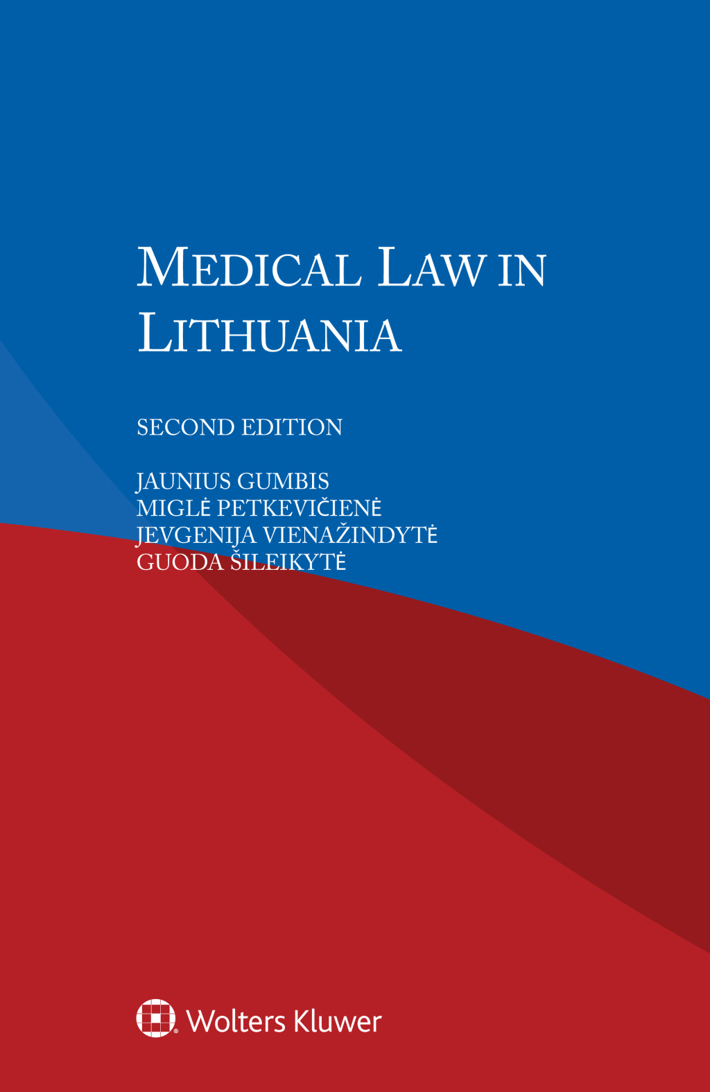 Medical Law in Lithuania 2nd Edition â€“ PDF/EPUB Version Downloadable