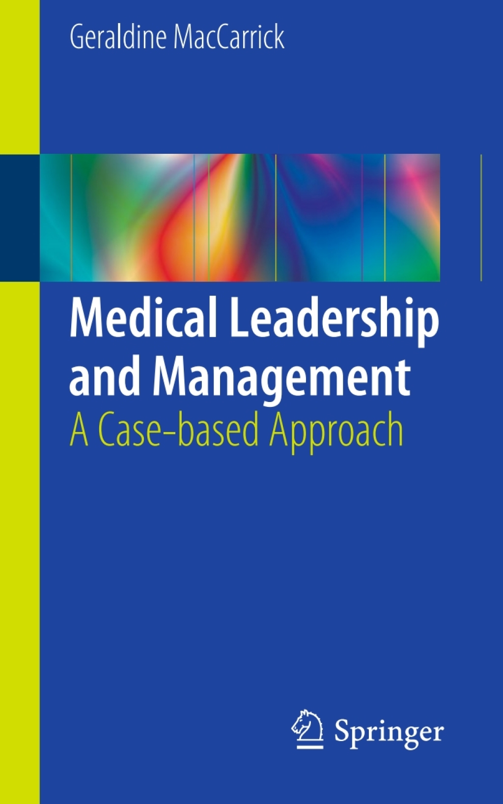 Medical Leadership and Management A Case-based Approach  â€“ PDF/EPUB Version Downloadable