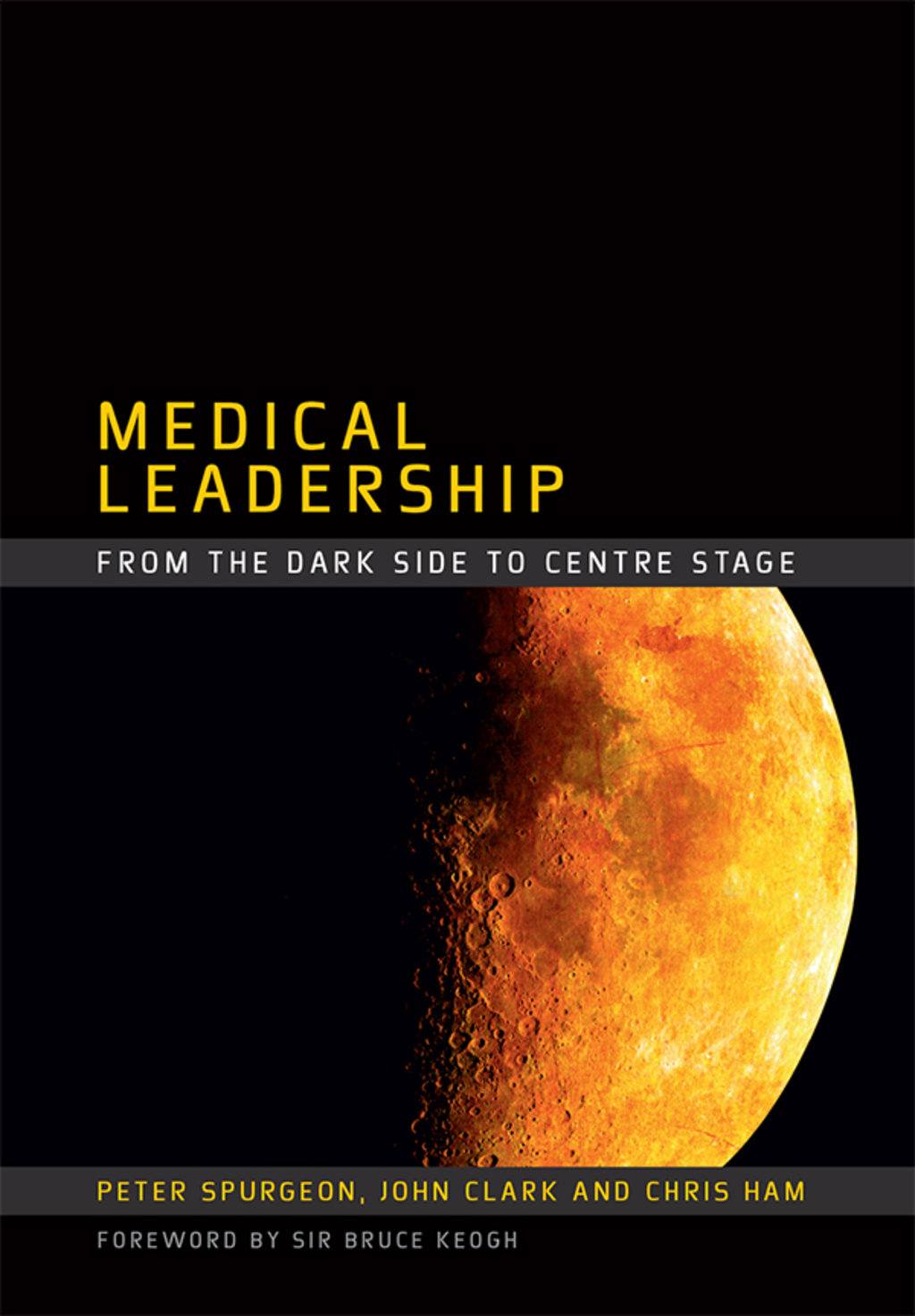 Medical Leadership From the Dark Side to Centre Stage 1st Edition â€“ PDF/EPUB Version Downloadable