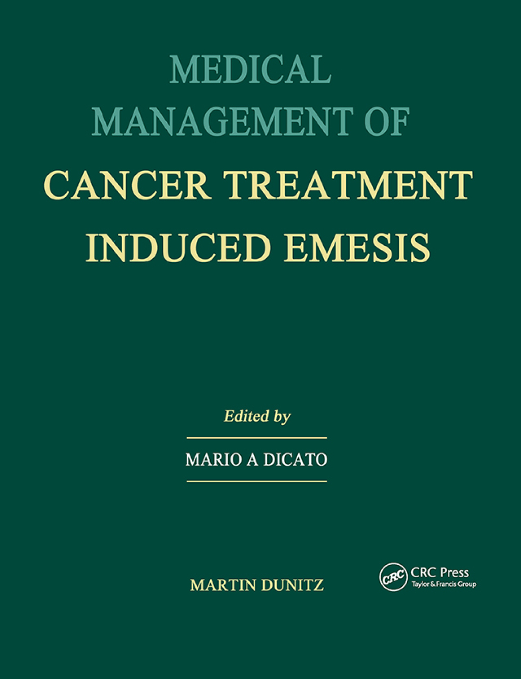 Medical Management of Cancer-treatment Induced Emesis 1st Edition â€“ PDF/EPUB Version Downloadable