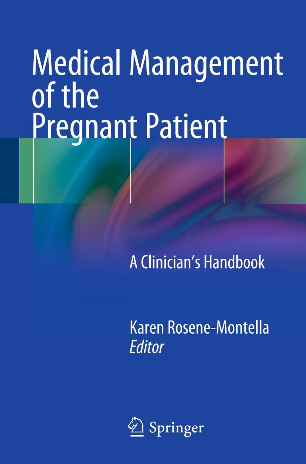 Medical Management of the Pregnant Patient A Clinician's Handbook  â€“ PDF/EPUB Version Downloadable