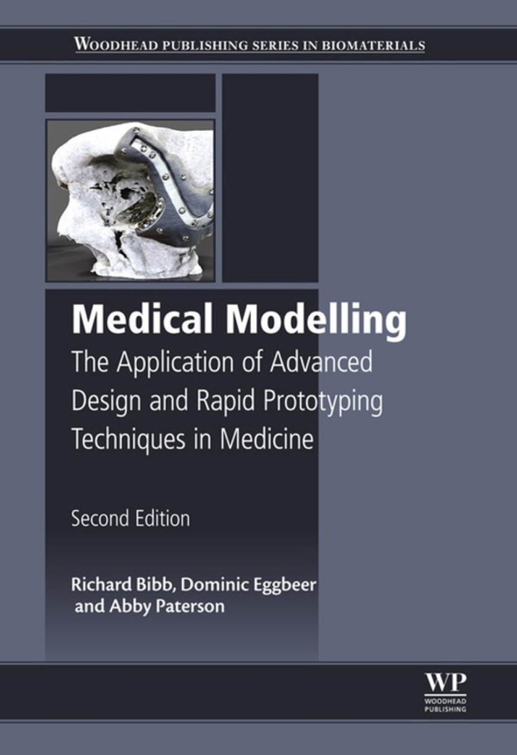 Medical Modelling: The Application of Advanced Design and Rapid Prototyping Techniques in Medicine 2nd Edition â€“ PDF/EPUB Version Downloadable