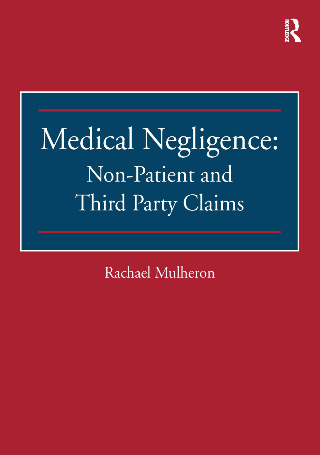 Medical Negligence: Non-Patient and Third Party Claims 1st Edition â€“ PDF/EPUB Version Downloadable
