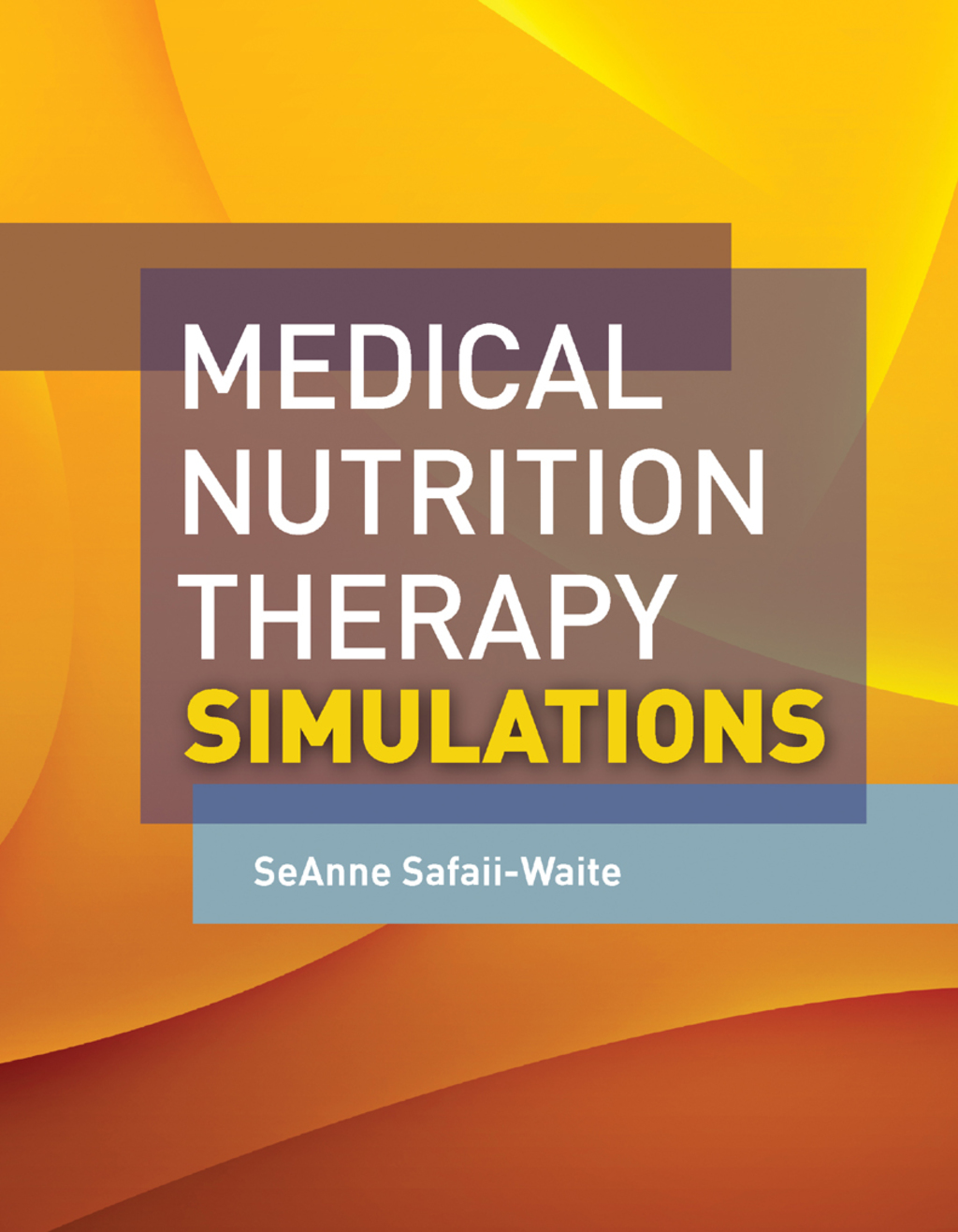 Medical Nutrition Therapy Simulations 1st Edition â€“ PDF/EPUB Version Downloadable