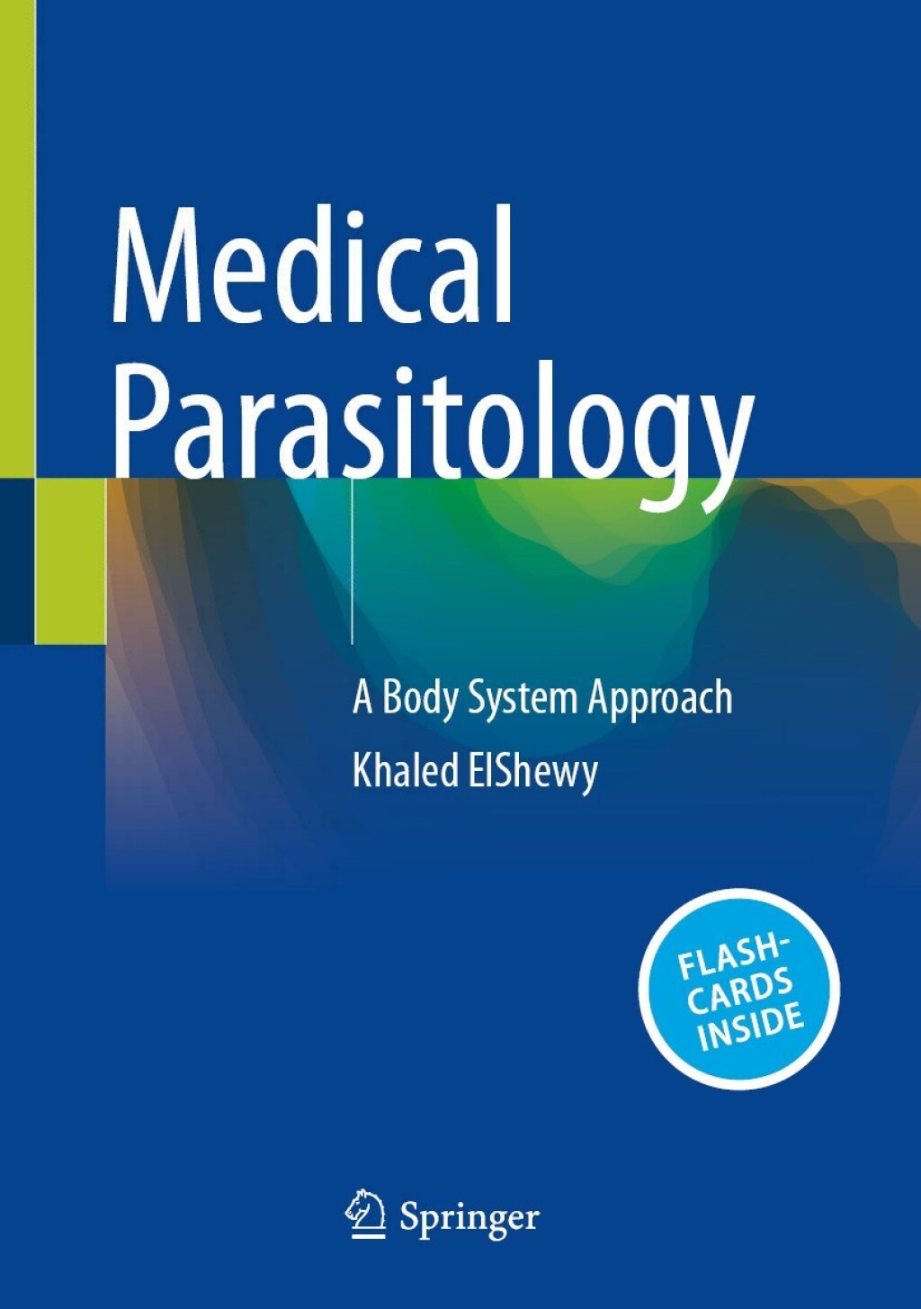 Medical Parasitology A Body System Approach  â€“ PDF/EPUB Version Downloadable
