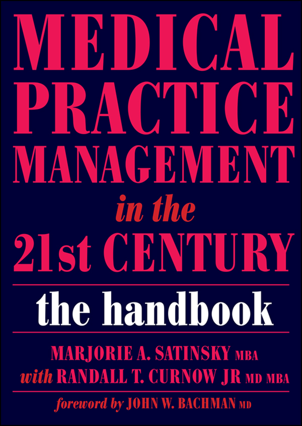 Medical Practice Management in the 21st Century The Epidemiologically Based Needs Assessment Reviews, v. 2, First Series 1st Edition â€“ PDF/EPUB Version Downloadable