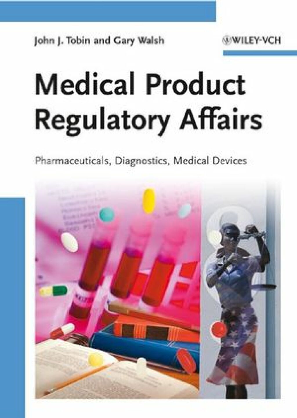 Medical Product Regulatory Affairs Pharmaceuticals, Diagnostics, Medical Devices 1st Edition â€“ PDF/EPUB Version Downloadable