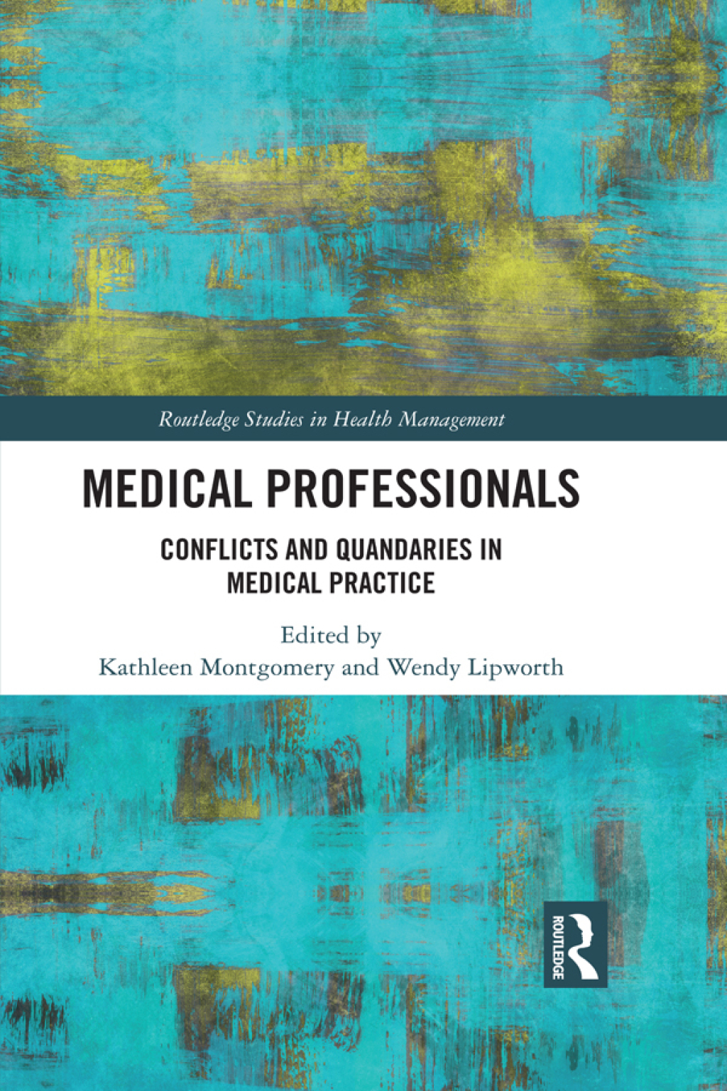 Medical Professionals Conflicts and Quandaries in Medical Practice 1st Edition â€“ PDF/EPUB Version Downloadable