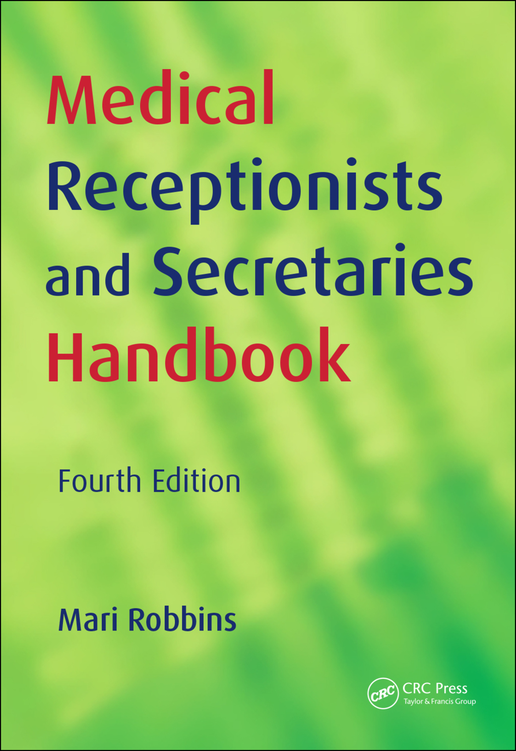 Medical Receptionists and Secretaries Handbook 1st Edition â€“ PDF/EPUB Version Downloadable