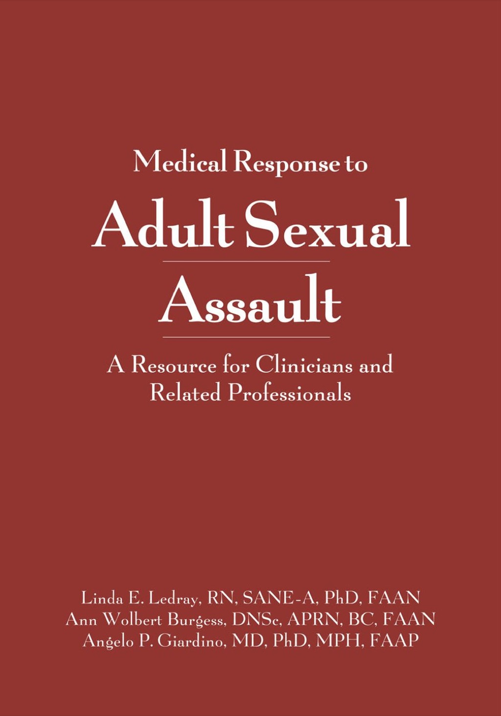 Medical Response to Adult Sexual Assault A Resource for Clinicians and Related Professionals  â€“ PDF/EPUB Version Downloadable