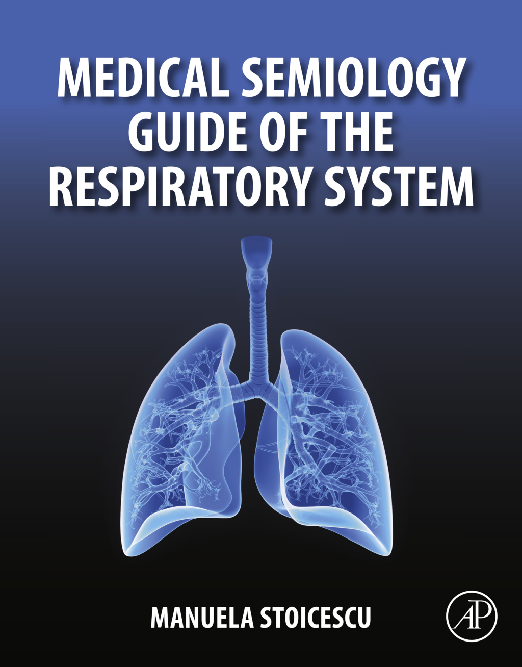 Medical Semiology Guide of the Respiratory System  â€“ PDF/EPUB Version Downloadable
