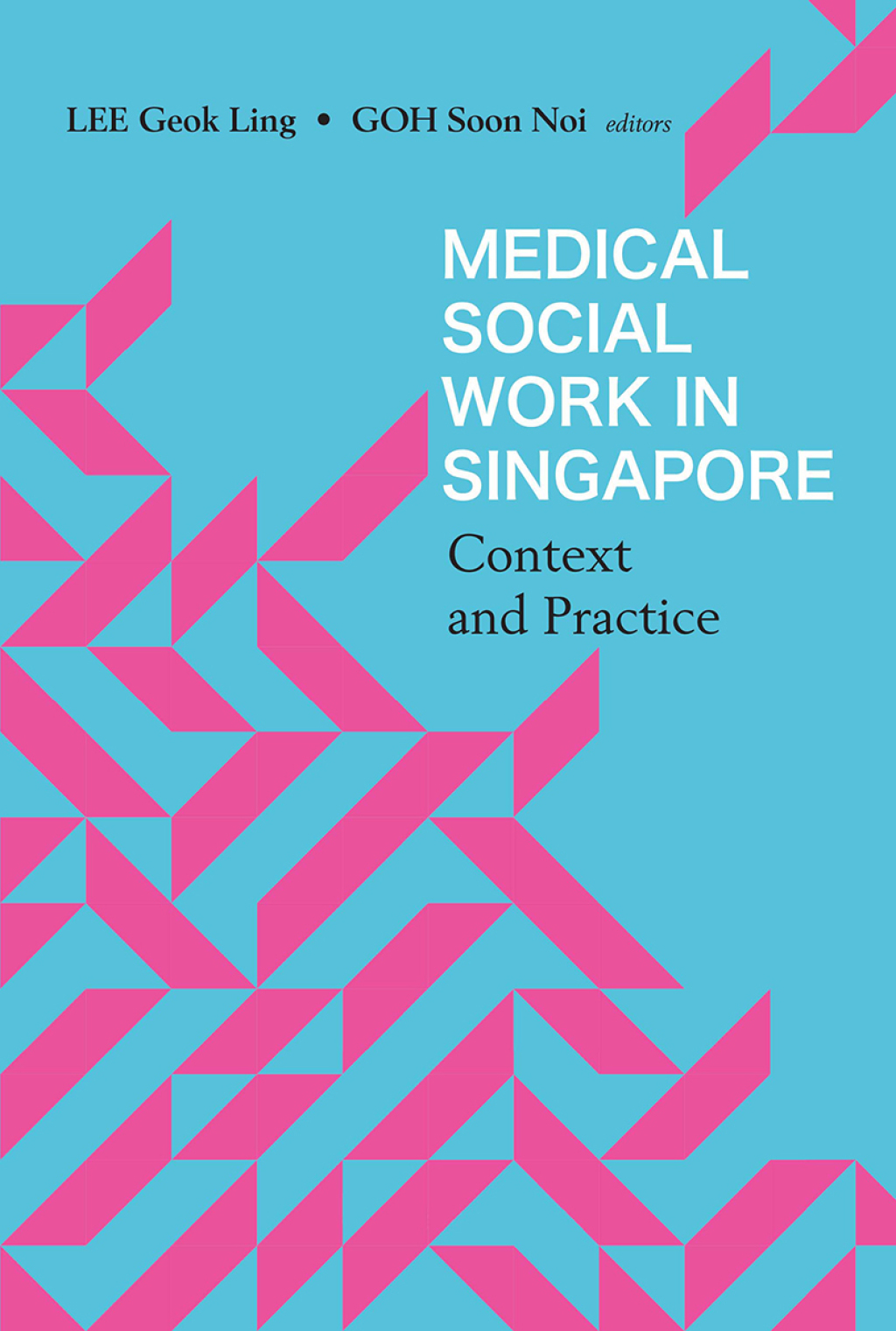 Medical Social Work in Singapore: Context and Practice 1st Edition â€“ PDF/EPUB Version Downloadable