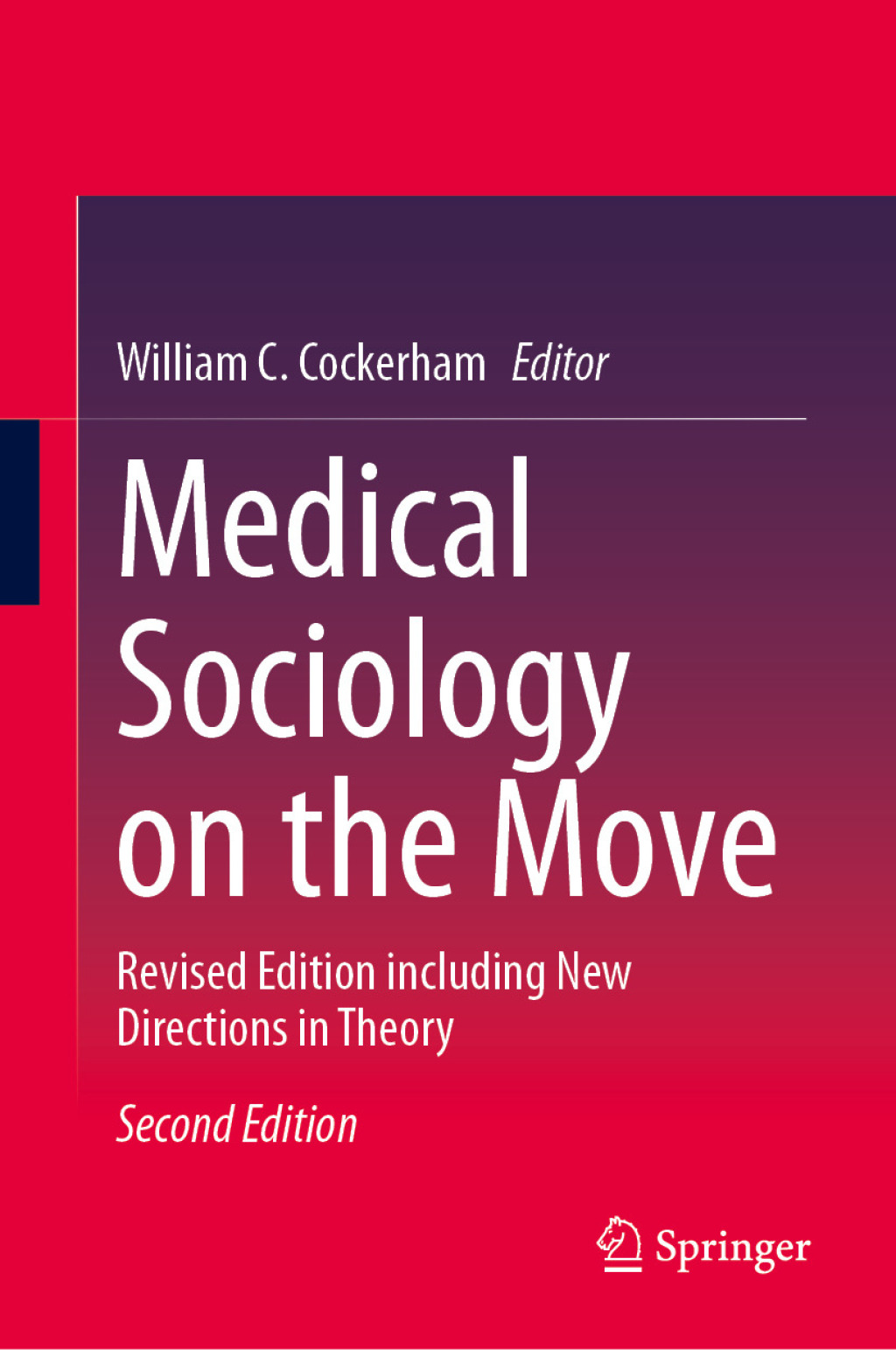 Medical Sociology on the Move Revised Edition including New Directions in Theory 2nd Edition â€“ PDF/EPUB Version Downloadable
