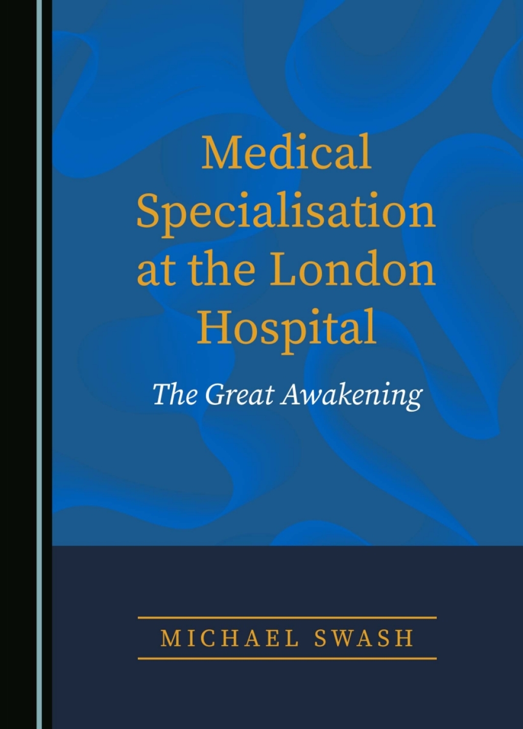 Medical Specialisation at the London Hospital The Great Awakening 1st Edition â€“ PDF/EPUB Version Downloadable