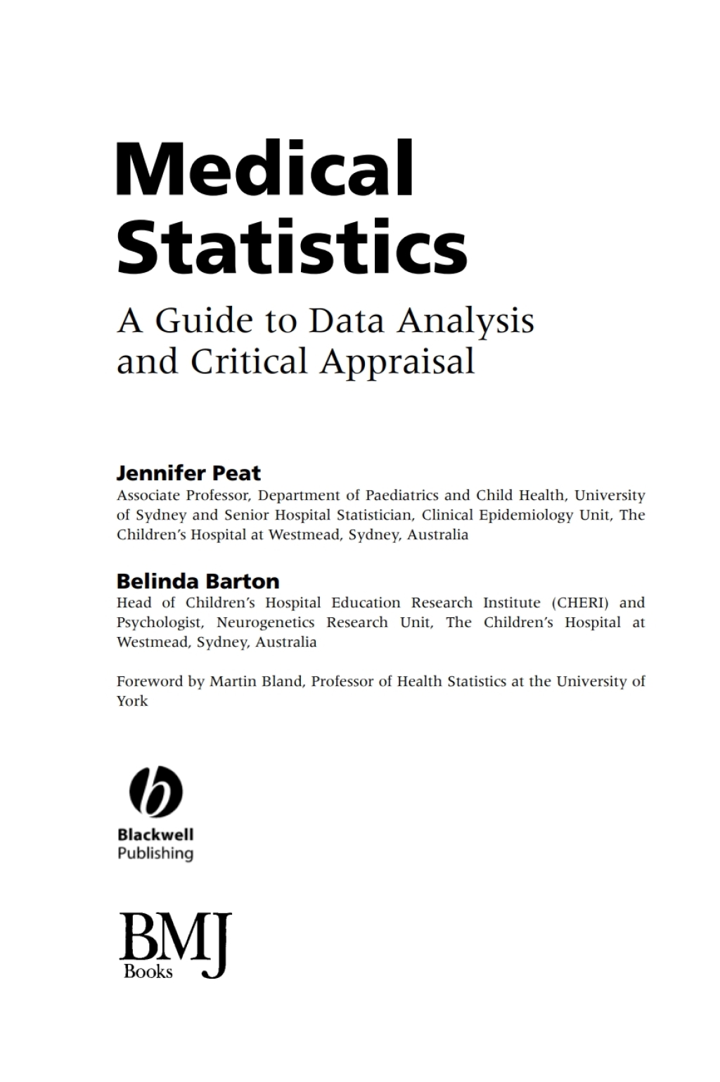 Medical Statistics: A Guide to Data Analysis and Critical Appraisal A Guide to Data Analysis and Critical Appraisal 1st Edition â€“ PDF/EPUB Version Downloadable