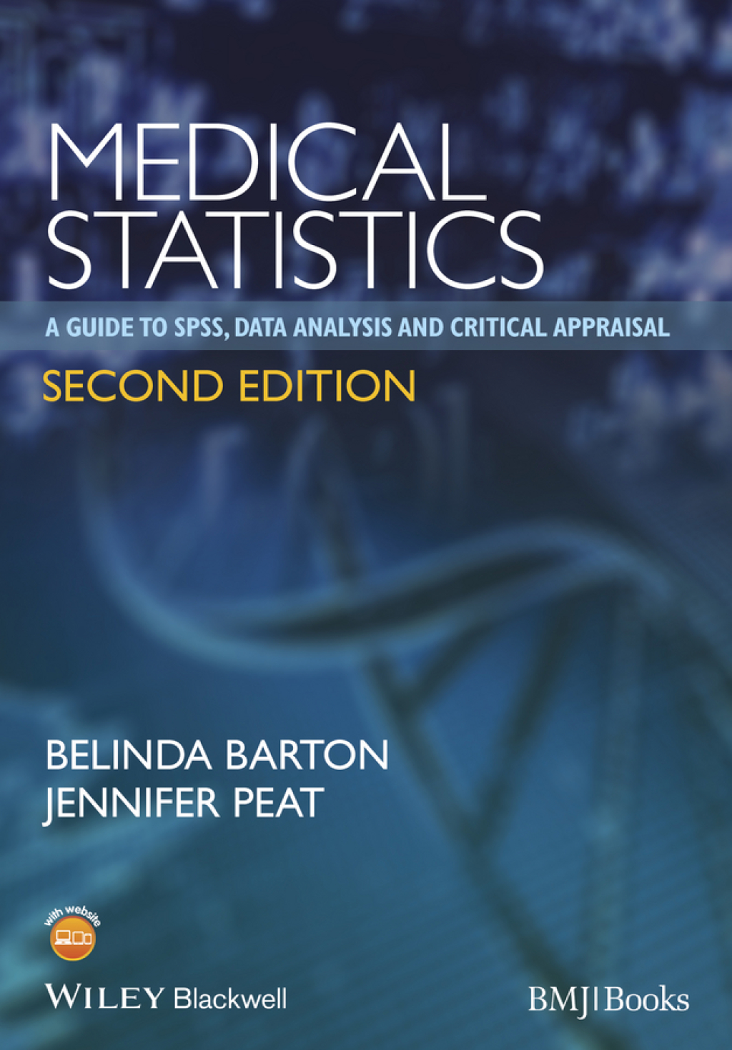 Medical Statistics: A Guide to SPSS, Data Analysis and Critical Appraisal A Guide to SPSS, Data Analysis and Critical Appraisal 2nd Edition â€“ PDF/EPUB Version Downloadable