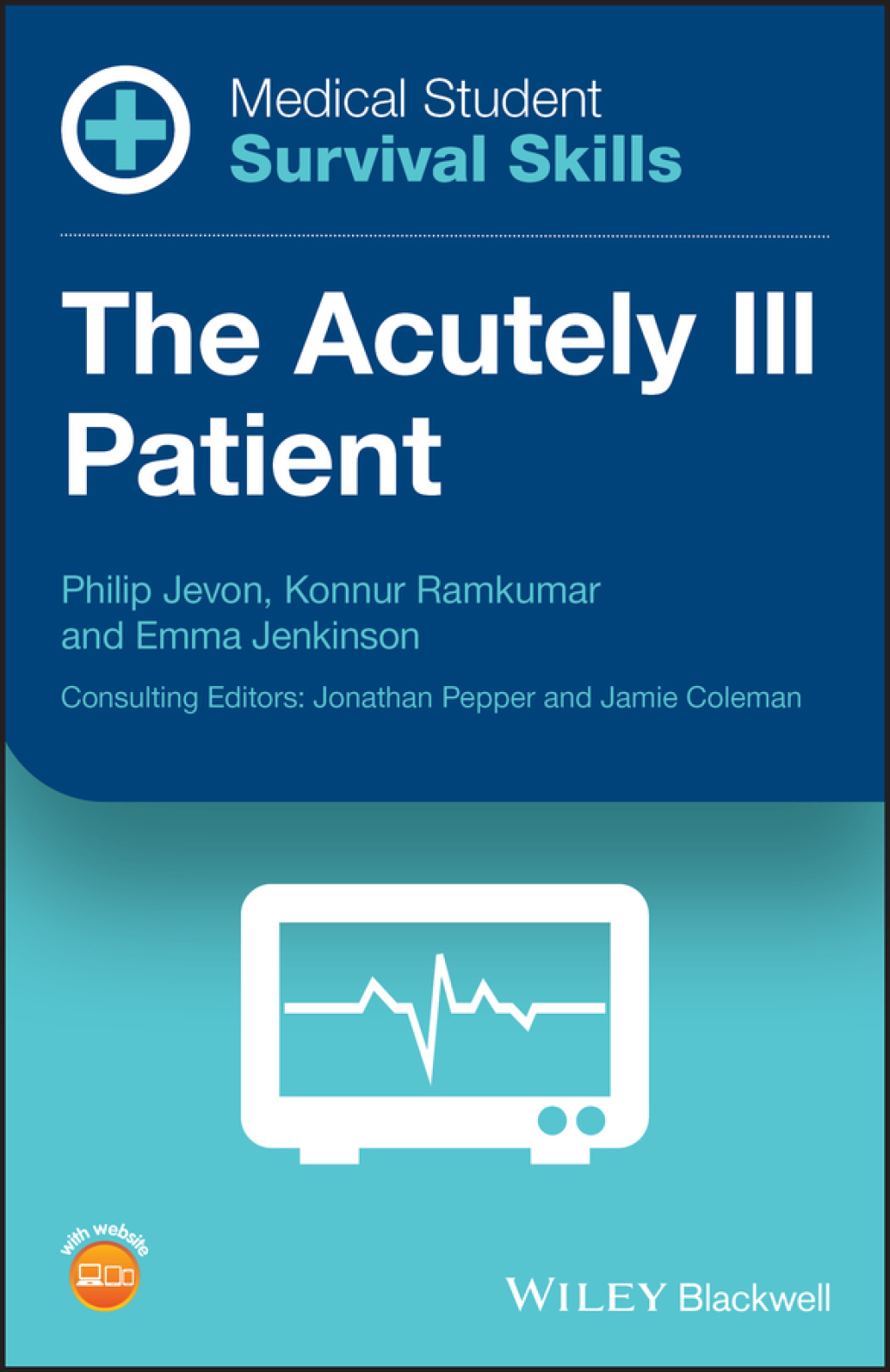 Medical Student Survival Skills The Acutely Ill Patient 1st Edition - (PDF/EPUB Version)