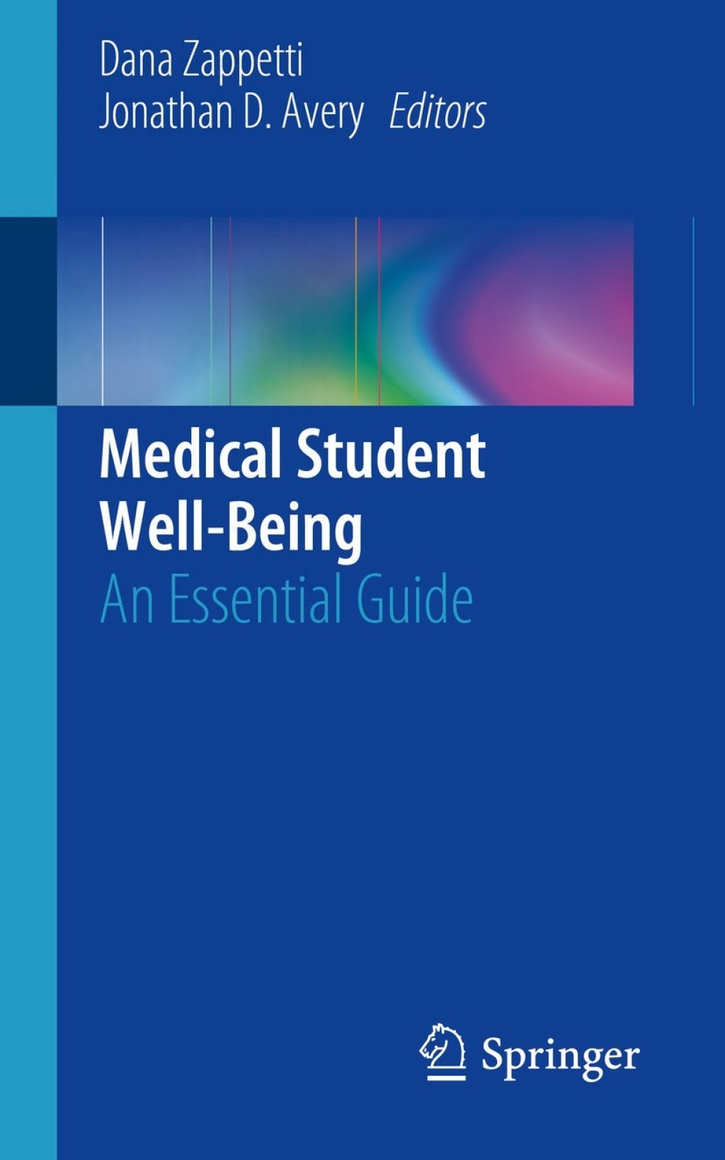 Medical Student Well-Being An Essential Guide  â€“ PDF/EPUB Version Downloadable