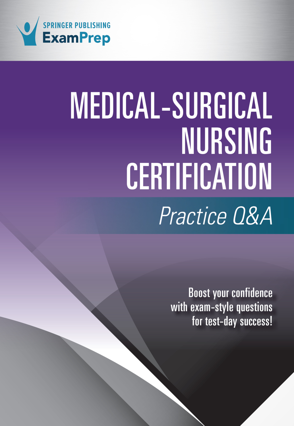 Medical-Surgical Nursing Certification Practice Q&A 1st Edition â€“ PDF/EPUB Version Downloadable