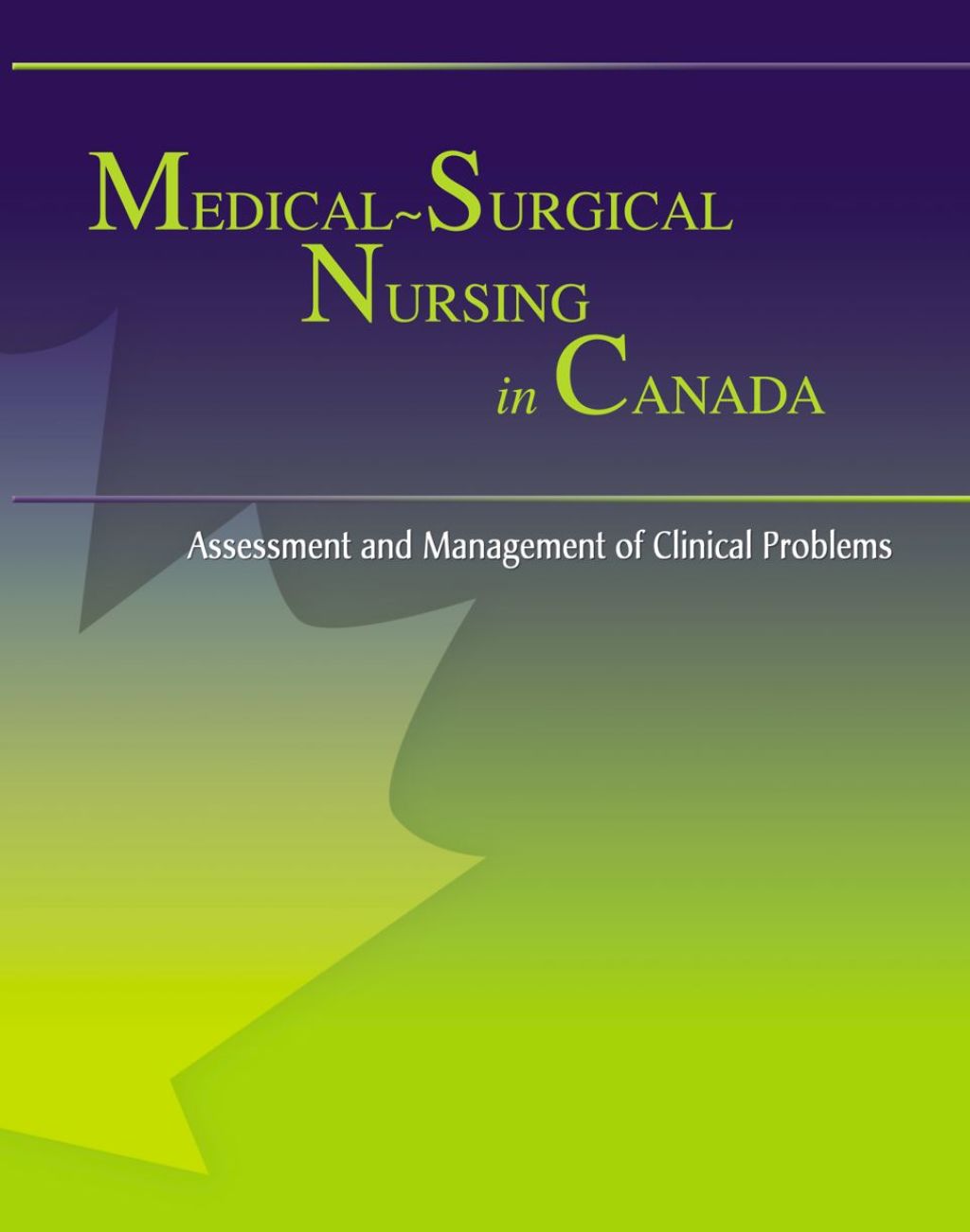 Medical-Surgical Nursing in Canada: Assessment and Management of Clinical Problems 1st Edition â€“ PDF/EPUB Version Downloadable