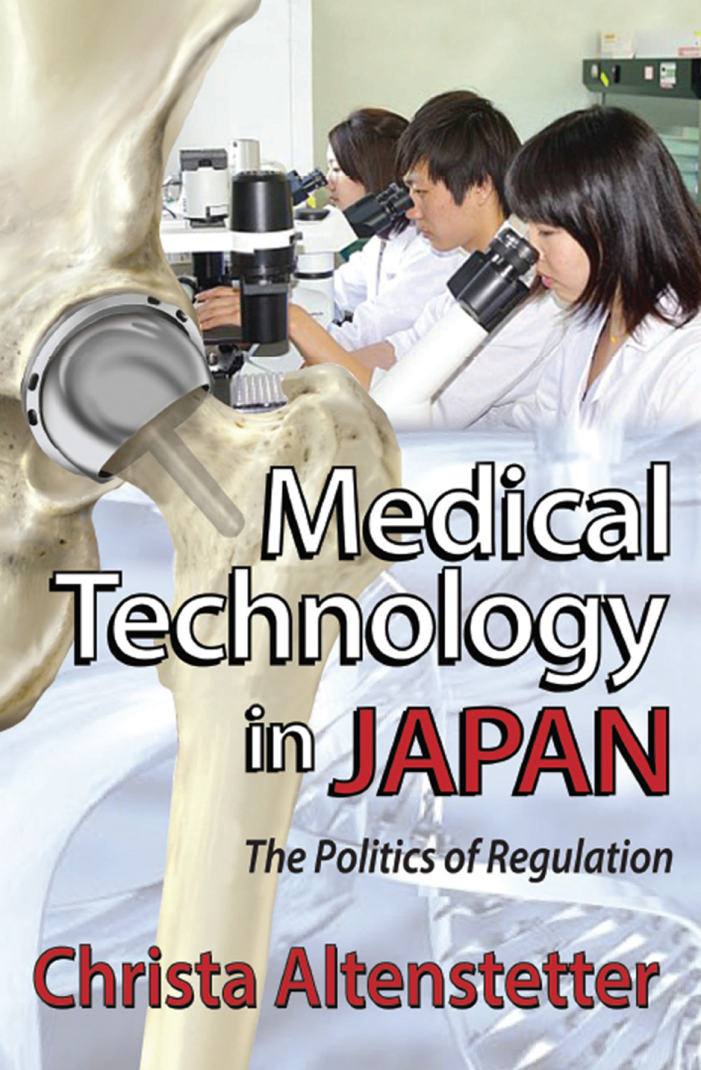 Medical Technology in Japan The Politics of Regulation 1st Edition â€“ PDF/EPUB Version Downloadable