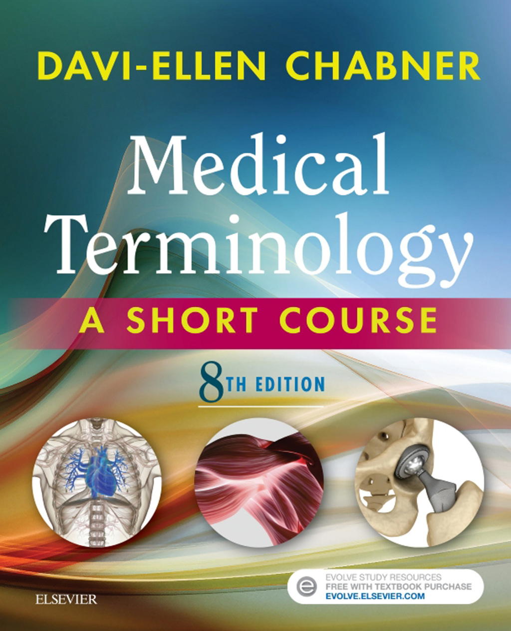 Medical Terminology: A Short Course 8th Edition â€“ PDF/EPUB Version Downloadable